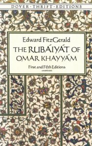 The Rubáyát of Omar Khayyám