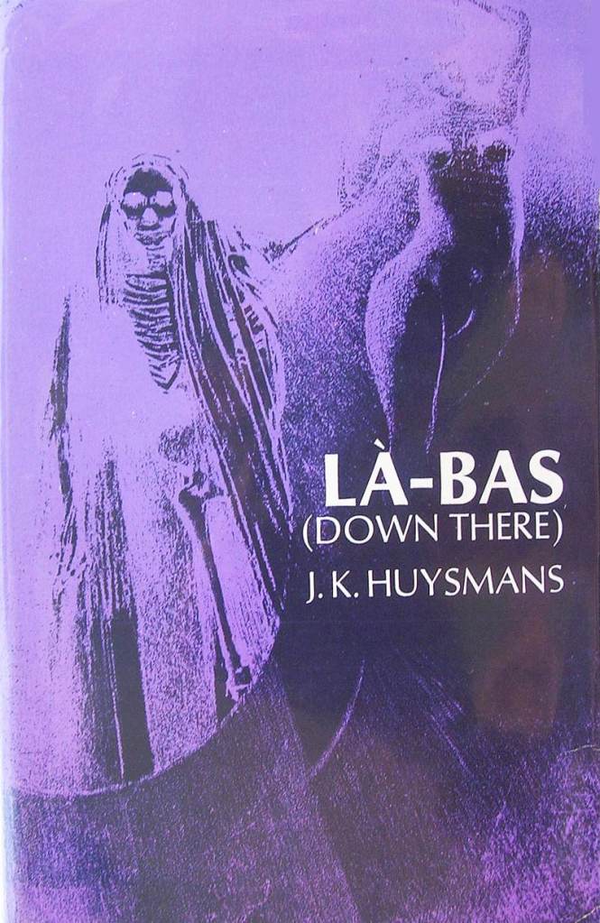 La Bas by JK Huysmans
