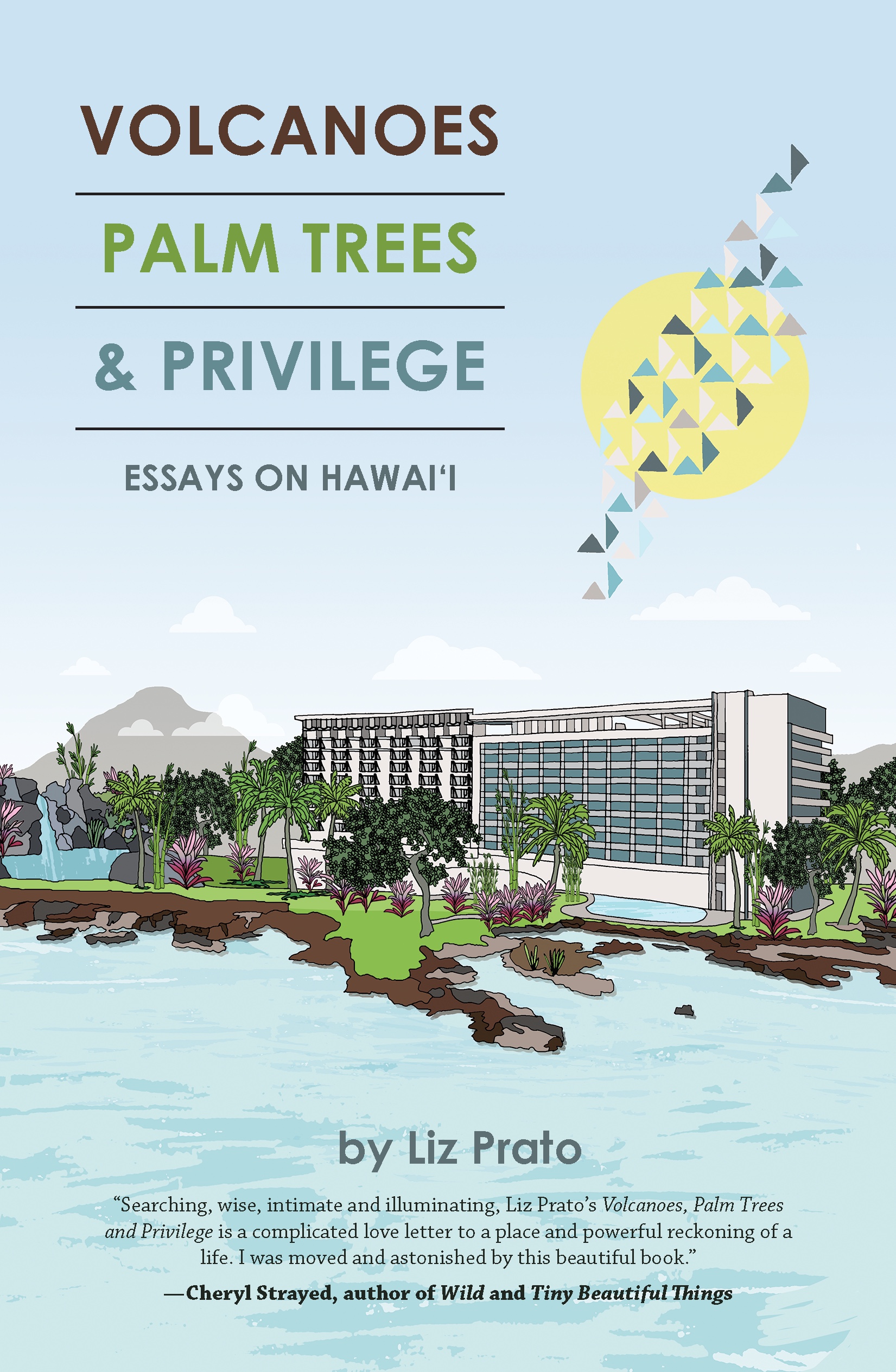 volcanos palm trees privilege