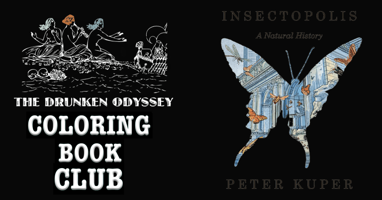 Coloring Book Club: Peter Kuper’s Insectopolis! – The Drunken Odyssey